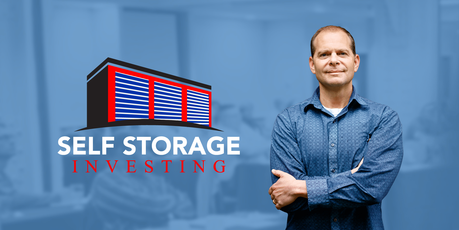 Self Storage Investing - Scott Meyers